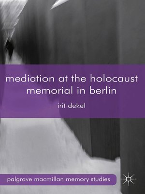 cover image of Mediation at the Holocaust Memorial in Berlin